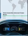 Global Automotive Instrument Cluster Market 2017-2021