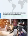 Global Automotive Performance Suspension System Market 2019-2023