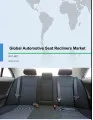 Global Automotive Seat Recliners Market 2017-2021
