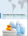 Global Baby Hair Care Products Market 2017-2021