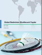 Global Badminton Shuttlecock Feeder Market 2017-2021