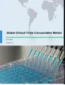 Global Clinical Trials Consumables Market 2017-2021