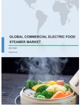 Global Commercial Electric Food Steamer Market 2017-2021