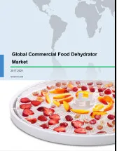 Global Commercial Food Dehydrator Market 2017-2021