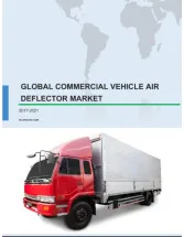 Global Commercial Vehicle Air Deflector Market 2017-2021
