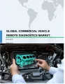 Global Commercial Vehicle Remote Diagnostics Market 2018-2022