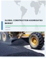 Global Construction Aggregates Market 2018-2022