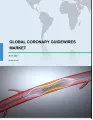 Global Coronary Guidewires Market 2017-2021