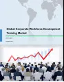 Global Corporate Workforce Development Training Market 2017-2021