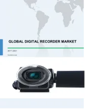 Global Digital Recorder Market 2017-2021