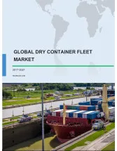 Global Dry Container Fleet Market 2017-2021
