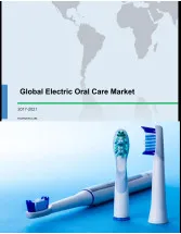 Global Electric Oral Care Market 2017-2021