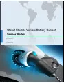 Global Electric Vehicle Battery Current Sensor Market 2017-2021