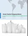Global Flexible Packaging Market 2017-2021