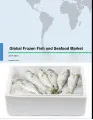 Frozen Fish and Seafood Market 2017-2021
