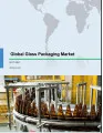 Global Glass Packaging Market 2017-2021