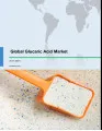 Global Glucaric Acid Market 2017-2021