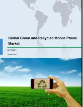 Global Green and Recycled Mobile Phone Market 2017-2021
