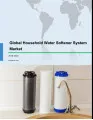Global Household Water Softener System Market 2018-2022