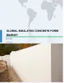 Global Insulated Concrete Form Market 2017-2021