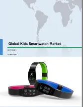 Global Kids Smartwatch Market 2017-2021