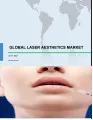 Global Laser Aesthetics Market 2017-2021