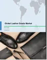 Global Leather Goods Market 2017-2021