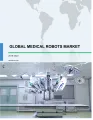 Medical Robots Market 2019-2023