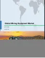 Global Mining Equipment Market 2018-2022