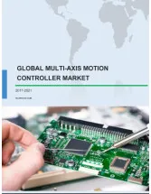Global Multi-axis Motion Controller Market 2017-2021