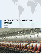 Global Nylon Filament Yarn Market 2018-2022