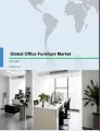 Global Office Furniture Market 2017-2021
