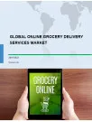 Global Online Grocery Delivery Services Market 2018-2022