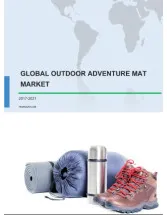 Global Outdoor Adventure Mat Market 2017-2021