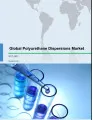 Global Polyurethane Dispersions Market 2017-2021