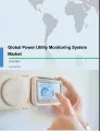 Global Power Utility Monitoring System Market 2018-2022