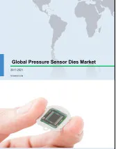 Global Pressure Sensor Dies Market 2017-2021