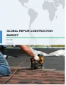 Global Repair Construction Market 2017-2021