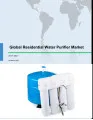 Global Residential Water Purifier Market 2017-2021