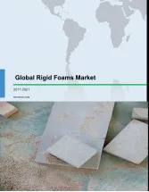 Global Rigid Foams Market 2017-2021