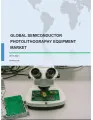 Global Semiconductor Photolithography Equipment Market 2017-2021
