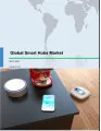 Global Smart Hubs Market 2017-2021