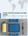 Global Sports Coaching Platform Market 2019-2023