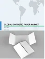 Global Synthetic Paper Market 2018-2022