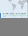 Global TV and Radio Subscription Market 2017-2021