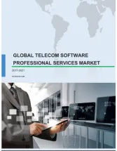 Global Telecom Software Professional Services Market 2017-2021