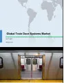 Global Train Door Systems Market 2017-2021