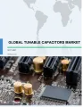 Global Tunable Capacitors Market 2017-2021