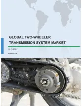 Global Two-Wheeler Transmission System Market 2017-2021