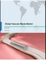 Global Vascular Stents Market 2017-2021